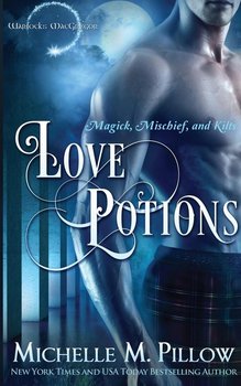 Love Potions - Michelle M. Pillow