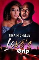 Love's Grip - Michelle Nika