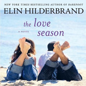 Love Season - Hilderbrand Elin