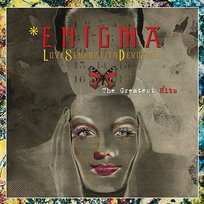 Love Sensuality Devotion: The Greatest Hits Enigma
