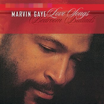 Love Songs: Bedroom Ballads - Marvin Gaye