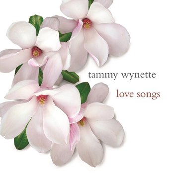 Love Songs - Tammy Wynette