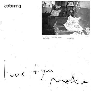 Love To You, Mate - Colouring