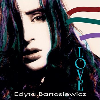 Love - Edyta Bartosiewicz