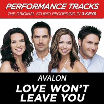 Love Won't Leave You - Avalon