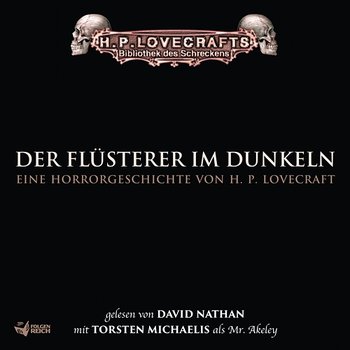 Lovecraft: Der Flüsterer im Dunkeln - H. P. Lovecraft, Bibliothek des Schreckens, David Nathan