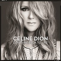 Loved Me Back to Life Céline Dion