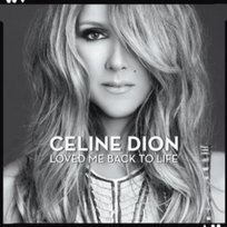 Loved Me Back To Life Dion Celine