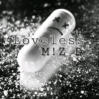 Loveless - M!Z D