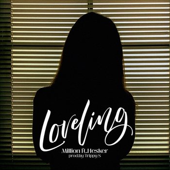 Loveling - Million, Hesker