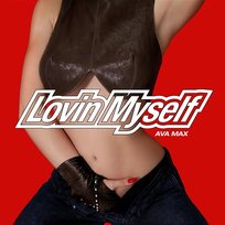 Lovin Myself Ava Max
