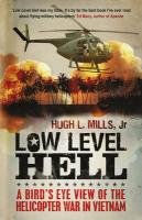 Low Level Hell - Mills Hugh, Anderson Robert