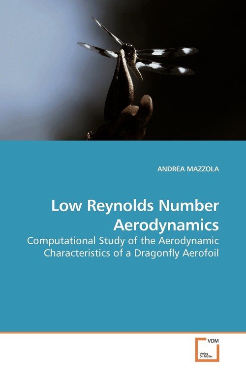 Low Reynolds Number Aerodynamics - Mazzola Andrea | Książka w Empik