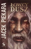 Łowcy dusz. Ja, inkwizytor. Tom 10 Piekara Jacek