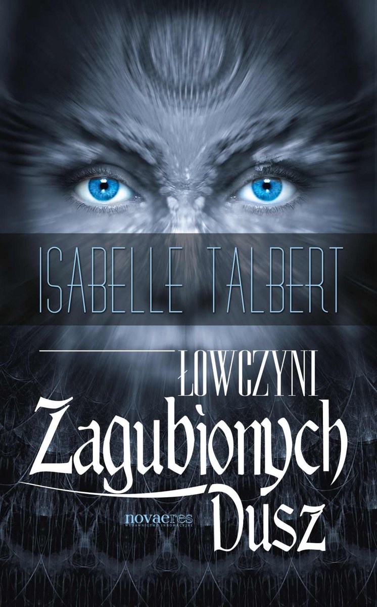 Łowczyni Zagubionych Dusz - ebook epub