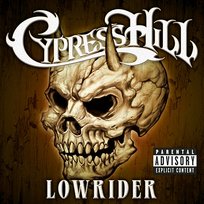 Lowrider Cypress Hill