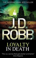 Loyalty In Death Robb J. D.
