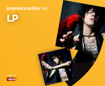 LP – PREMIERA ONLINE 