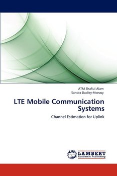 Lte Mobile Communication Systems - Alam Atm Shafiul