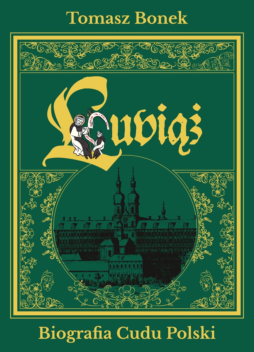 Lubiąż. Biografia Cudu Polski - ebook EPUB - Bonek Tomasz | Ebook Sklep ...