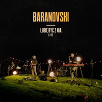 Lubię być z nią BARANOVSKI