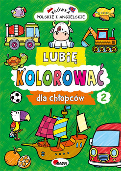Lubię kolorować. Dla chłopców. Część 2 - Kozera Piotr