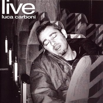 Luca Carboni Live - Luca Carboni