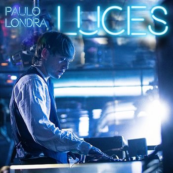 Luces - Paulo Londra