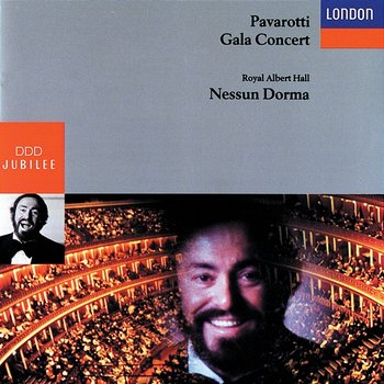 Luciano Pavarotti - Gala Concert, Royal Albert Hall - Luciano Pavarotti, Royal Philharmonic Orchestra, Kurt Herbert Adler
