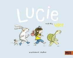 Lucie und die Vier - Dubuc Marianne