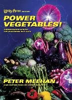 Lucky Peach Presents Power Vegetables! - Meehan Peter