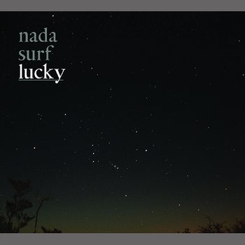 Lucky - Nada Surf