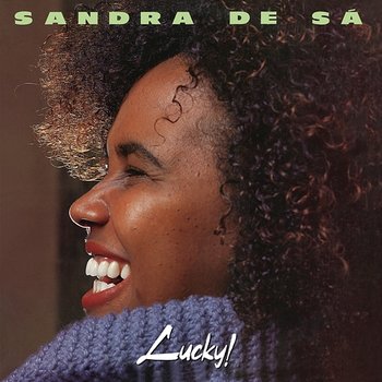 Lucky! - Sandra De Sá