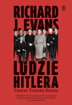 Ludzie Hitlera - Evans Richard J.