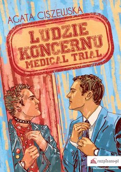 Ludzie koncernu Medical trial - Ciszewska Agata