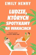 Ludzie, których spotykamy na wakacjach - ebook mobi - Henry Emily