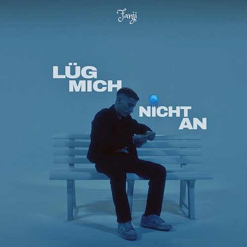 Lüg mich nicht an FANJI Muzyka, mp3 Sklep