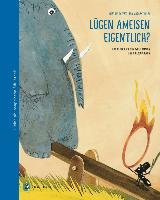 Lügen Ameisen eigentlich? - Calvert Kristina