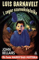 Luis Barnavelt i zegar czarnoksiężnika Bellairs John