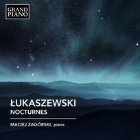Łukaszewski: Nocturnes Zagórski Maciej