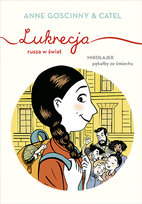 Lukrecja rusza w świat Goscinny Anne