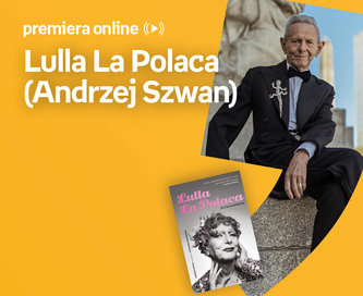 Lulla La Polaca (Andrzej Szwan) – PREMIERA ONLINE 