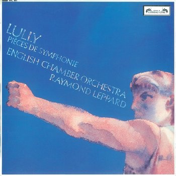 Lully: Pièces de symphonie - Raymond Leppard, English Chamber Orchestra