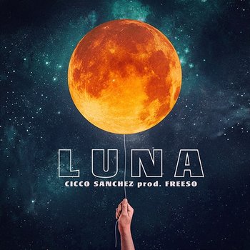 Luna - Cicco Sanchez