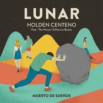 Lunar - Holden Centeno feat. Patricia Benito, The Noises