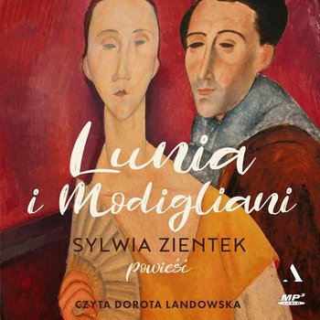 Lunia i Modigliani - Zientek Sylwia