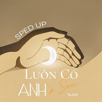 Luôn Có Anh Ở Sau - N.Anh