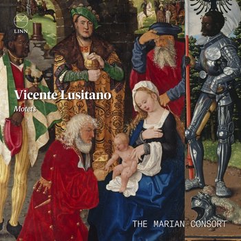 Lusitano: Motets - The Marian consort