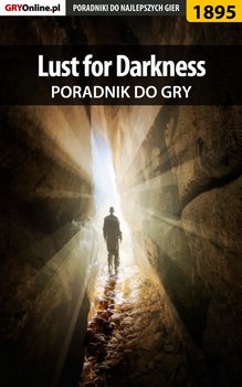 Lust for Darkness - poradnik do gry - Wasik Radosław Wacha