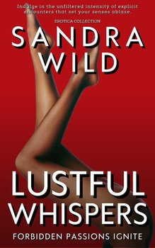Lustful Whispers - Wild Sandra